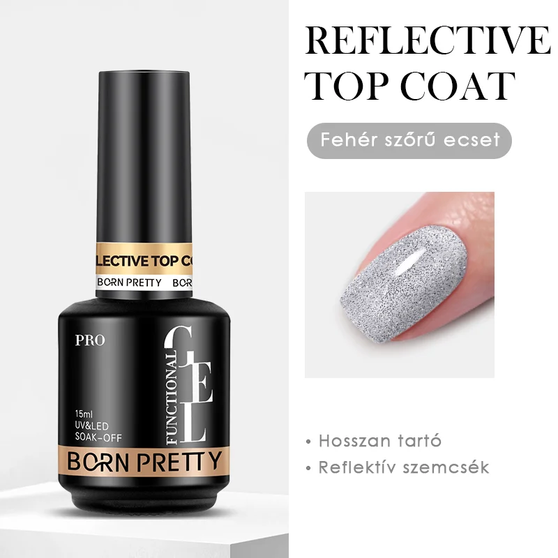 Born Pretty PRO - Reflective Top Coat 15 ml