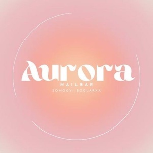 Aurora Nailbar - Somogyi Boglárka