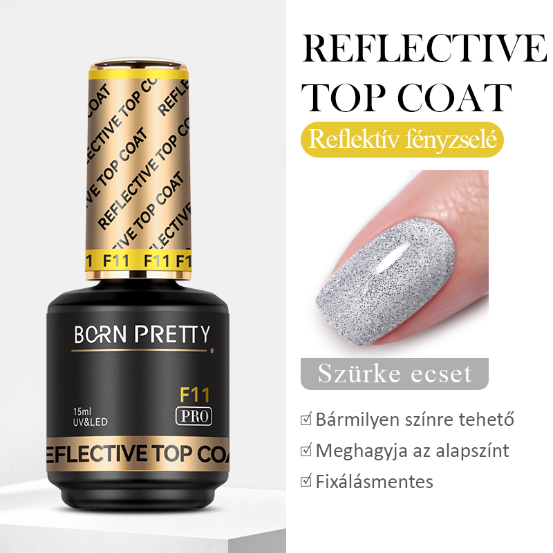 Born Pretty PRO - F11 - Reflective Top Coat 15 ml